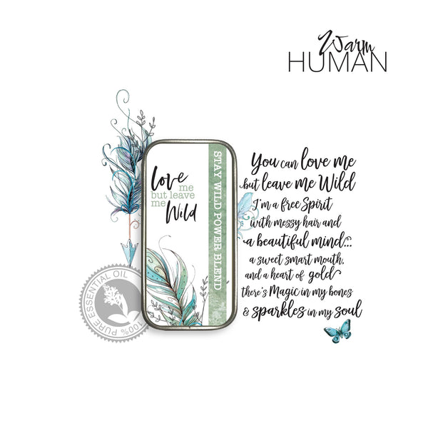 STAY WILD - The Be True To You Power Blend